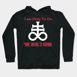 Funny Cult I am Here To Do The Devil's Work Aesthetic Hoodie